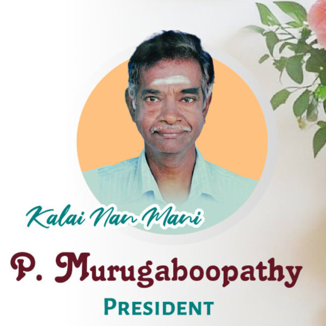kalai nan Mani P. Muruga Boopathy President